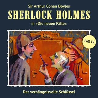 Andreas Masuth: Sherlock Holmes, Die neuen Fälle, Fall 12: Der verhängnisvolle Schlüssel