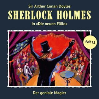 Bodo Traber: Sherlock Holmes, Die neuen Fälle, Fall 13: Der geniale Magier
