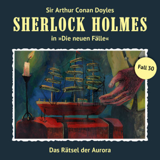 Eric Niemann: Sherlock Holmes, Die neuen Fälle, Fall 30: Das Rätsel der Aurora