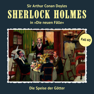 Peter Krüger: Sherlock Holmes, Die neuen Fälle, Fall 40: Die Speise der Götter