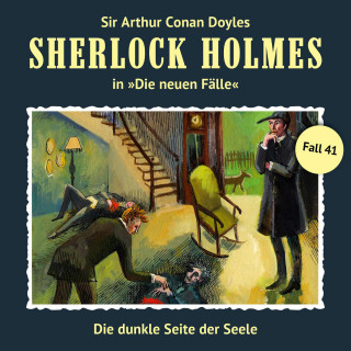 Marc Freund: Sherlock Holmes, Die neuen Fälle, Fall 41: Die dunkle Seite der Seele