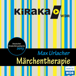 Max Urlacher: Kiraka, Märchentherapie