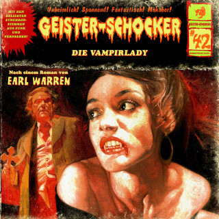 Earl Warren: Geister-Schocker, Folge 42: Die Vampirlady