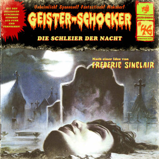 Frederic Sinclair: Geister-Schocker, Folge 46: Die Schleier der Nacht