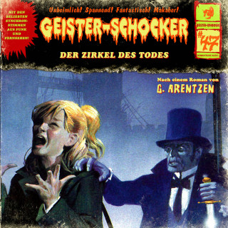 G. Arentzen: Geister-Schocker, Folge 47: Der Zirkel des Todes