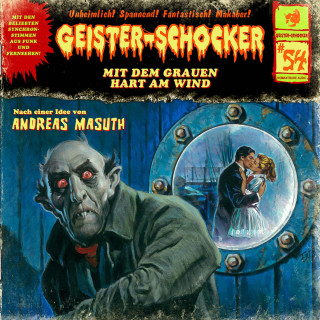 Andreas Masuth: Geister-Schocker, Folge 54: Mit dem Grauen hart am Wind