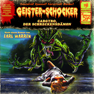 Earl Warren: Geister-Schocker, Folge 57: Cargyro, der Schreckensdämon