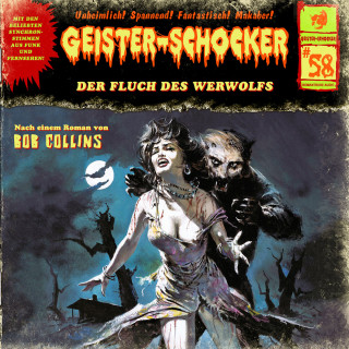 Bob Collins: Geister-Schocker, Folge 58: Der Fluch des Werwolfs