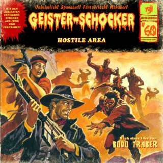 Bodo Traber: Geister-Schocker, Folge 60: Hostile Area
