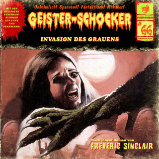 Frederic Sinclair: Geister-Schocker, Folge 66: Invasion des Grauens