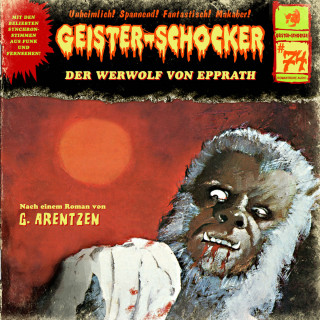 G. Arentzen: Geister-Schocker, Folge 74: Der Werwolf von Epprath