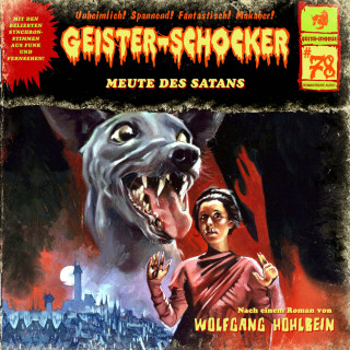 Wolfgang Hohlbein: Geister-Schocker, Folge 78: Meute des Satans