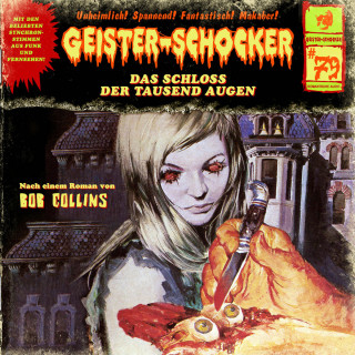 Bob Collins: Geister-Schocker, Folge 79: Das Schloss der tausend Augen