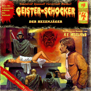A. F. Morland: Geister-Schocker, Folge 4: Der Hexenjäger