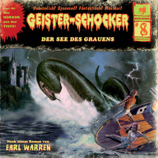Earl Warren: Geister-Schocker, Folge 8: Der See des Grauens