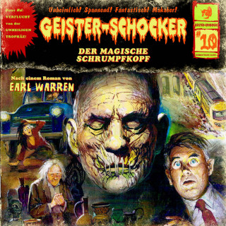 Earl Warren: Geister-Schocker, Folge 10: Der magische Schrumpfkopf