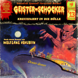 Wolfgang Hohlbein: Geister-Schocker, Folge 13: Kreuzfahrt in die Hölle