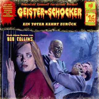 Bob Collins: Geister-Schocker, Folge 16: Ein Toter kehrt zurück