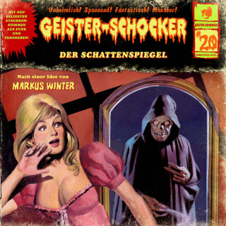 Markus Winter: Geister-Schocker, Folge 20: Der Schattenspiegel
