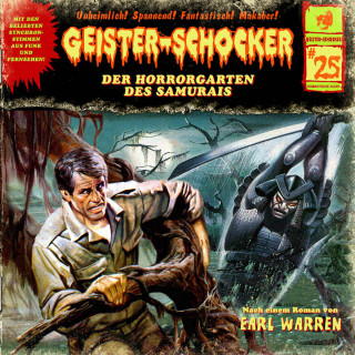 Earl Warren: Geister-Schocker, Folge 25: Der Horrorgarten des Samurais