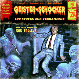 Bob Collins: Geister-Schocker, Folge 28: 100 Stufen zur Verdammnis