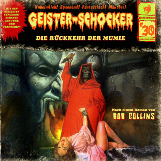 Bob Collins: Geister-Schocker, Folge 30: Die Rückkehr der Mumie