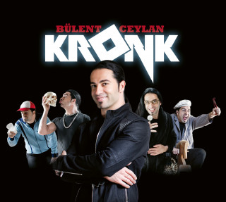 Bülent Ceylan: Kronk