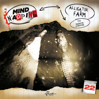 Markus Duschek: MindNapping, Folge 22: Alligator Farm