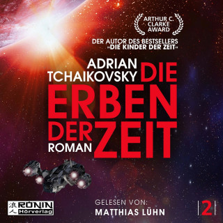 Adrian Tchaikovsky: Die Erben der Zeit - Die Zeit Saga, Band 2 (Ungekürzt)