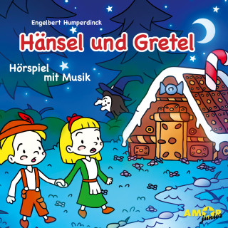 Engelbert Humperdinck: Hänsel und Gretel - Hörspiel mit Musik
