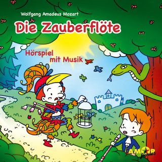 Wolfgang Amadeus Mozart: Die Zauberflöte - Hörspiel mit Musik