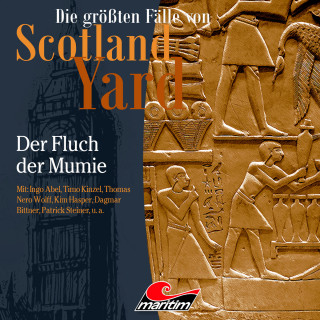 Paul Burghardt: Die größten Fälle von Scotland Yard, Folge 40: Der Fluch der Mumie