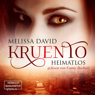 Melissa David: Kruento - Heimatlos (ungekürzt)