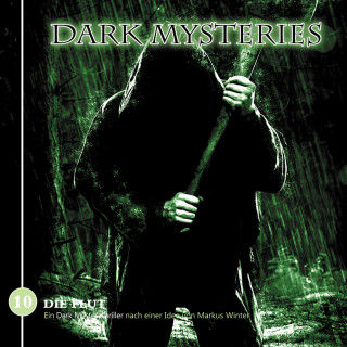 Markus Winter: Dark Mysteries, Folge 10: Die Flut