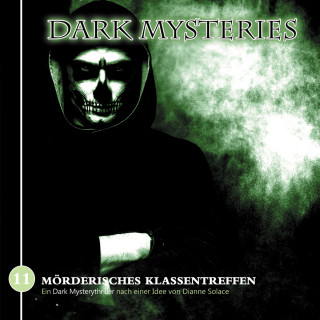 Markus Winter, Dianne Solace: Dark Mysteries, Folge 11: Mörderisches Klassentreffen