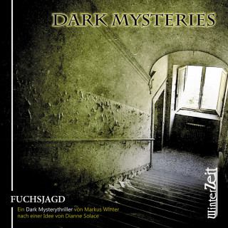 Markus Winter, Dianne Solace: Dark Mysteries, Folge 1: Fuchsjagd