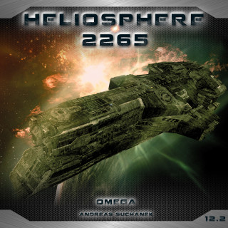 Andreas Suchanek: Heliosphere 2265, Folge 12.2: Der Jahrhundertplan: Omega