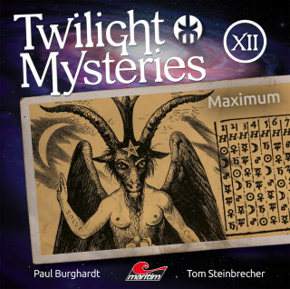Paul Burghardt: Twilight Mysteries, Die neuen Folgen, Folge 12: Maximum