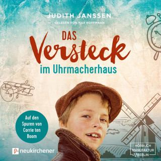 Judith Janssen: Das Versteck im Uhrmacherhaus (ungekürzt)