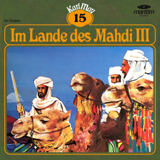 Karl May: Karl May, Grüne Serie, Folge 15: Im Lande des Mahdi III