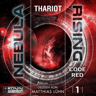 Thariot: Code Red - Nebula Rising, Band 1 (ungekürzt)