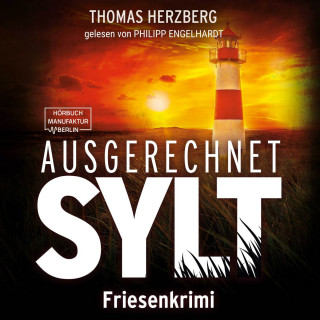 Thomas Herzberg: Ausgerechnet Sylt - Hannah Lambert ermittelt, Band 1 (ungekürzt)