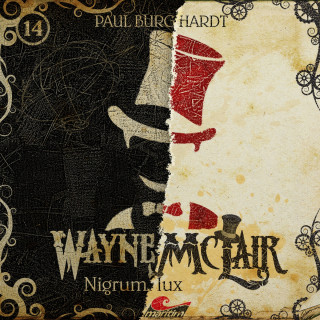 Paul Burghardt: Wayne McLair, Folge 14: Nigrum lux