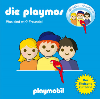 Die Playmos: Die Playmos - Titellied / Titelsong