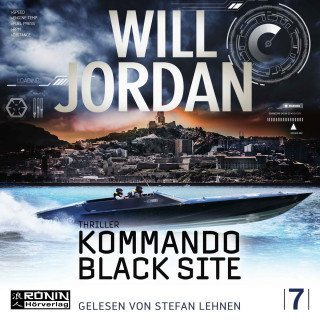 Will Jordan: Kommando Black Site - Ryan Drake 7 (Ungekürzt)