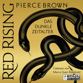 Pierce Brown: Das dunkle Zeitalter, Teil 1 - Red Rising, Band 5.1 (ungekürzt)