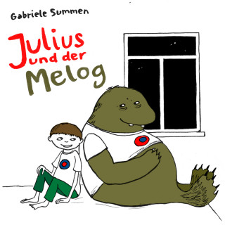 Gabriele Summen: Julius und der Melog