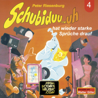 Peter Riesenburg: Schubiduu...uh, Folge 4: Schubiduu...uh - hat wieder starke Sprüche drauf