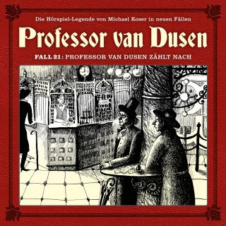 Marc Freund: Professor van Dusen, Die neuen Fälle, Fall 21: Professor van Dusen zählt nach