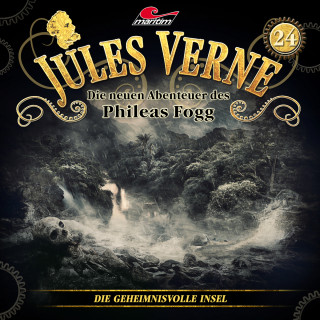 Marc Freund: Jules Verne, Die neuen Abenteuer des Phileas Fogg, Folge 24: Die geheimnisvolle Insel